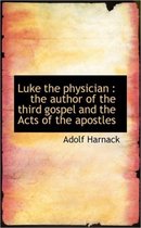Luke the Physician