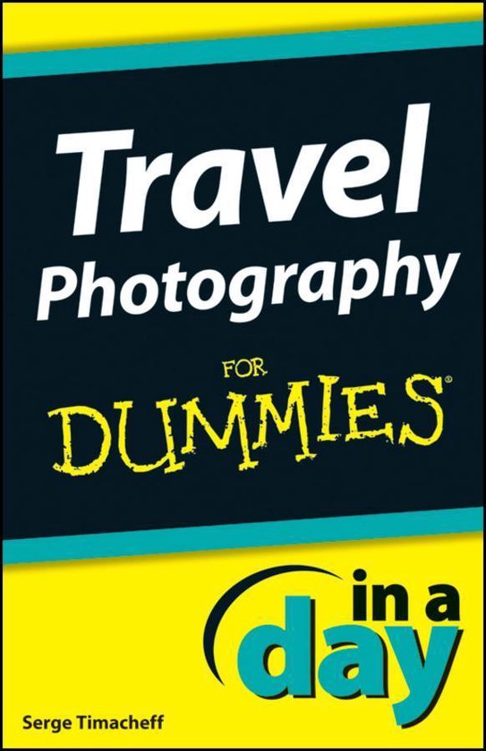 In A Day For Dummies - Travel Photography In A Day For Dummi ... - cover