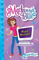 Mackenzie Blue 4 - Mackenzie Blue #4: Mixed Messages