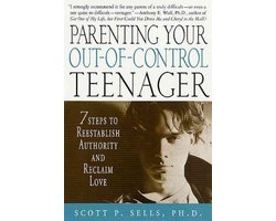Parenting Your Out-Of-Control Teenager