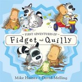 First Adventures of Fidget and Quilly