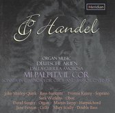 Handel: Organ Music; Deutsche Arien