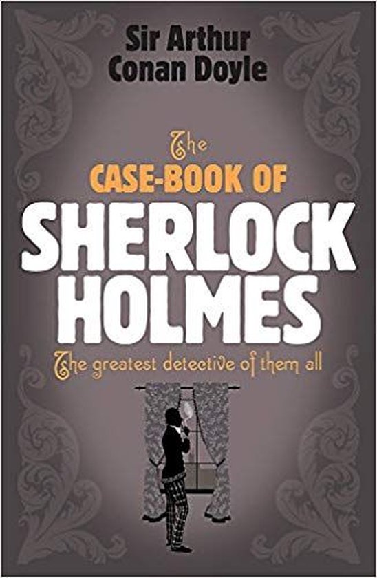 The Casebook of Sherlock Holmes
