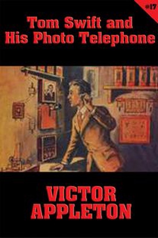 Victor Appleton Tom Swift #17 (ebook), Victor Appleton | 9781627557290 | Boeken | bol.com