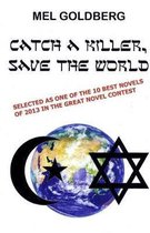 Catch A Killer Save The World