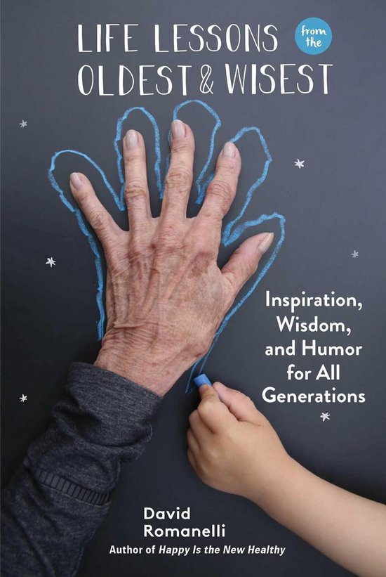Life Lessons from the Oldest & Wisest - cover