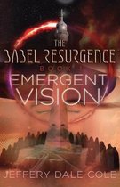 Babel Resurgence- Emergent Vision