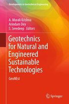 Developments in Geotechnical Engineering - Geotechnics for Natural and Engineered Sustainable Technologies