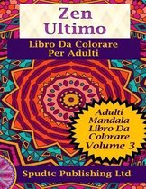 Zen Ultimo Libro Da Colorare Per Adulti