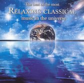 Best of the Most Relaxing Classical Music in the Universe