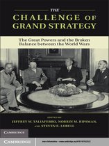 The Challenge of Grand Strategy