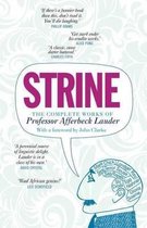 Strine: The Complete Works of Professor Afferbeck Lauder