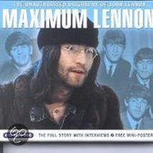 Maximum Lennon: The Unauthorised Biography Of John Lennon