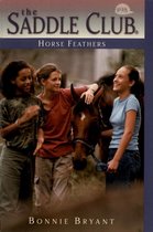 Saddle Club 98 - Horse Feathers
