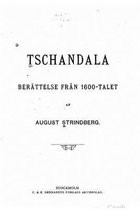 Tschandala, berattelse fran 1600-talet