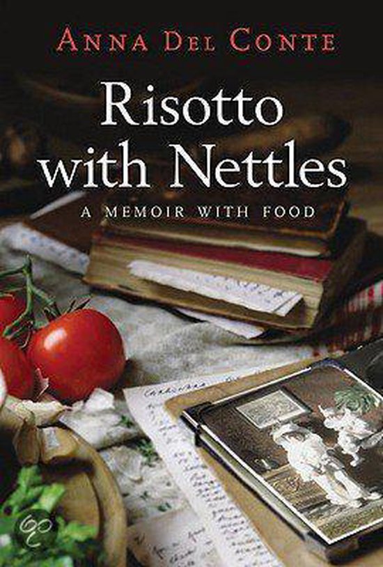 Risotto With Nettles, Anna Del Conte 9780701180980 Boeken