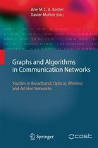 Graphs and Algorithms in Communication Networks