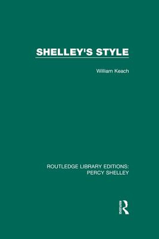 RLE: Percy Shelley - Shelley's Style