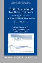 Numerical Mathematics and Scientific Computation - Finite Elements and Fast Iterative Solvers