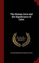 The Human Aura and the Significance of Color