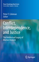 Peace Psychology Book Series - Conflict, Interdependence, and Justice