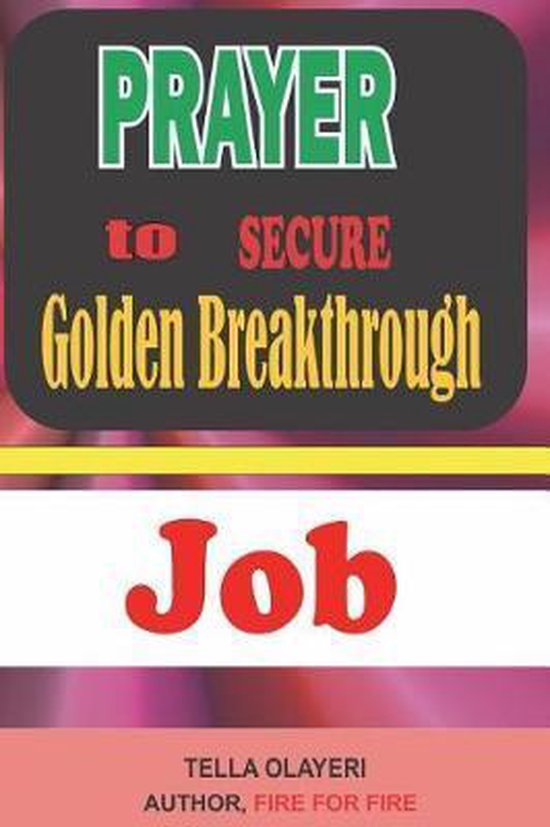 Prayers for Financial Breakthrough- Prayer to Secure Golden Breakthrough Job
