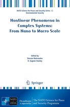 NATO Science for Peace and Security Series C: Environmental Security - Nonlinear Phenomena in Complex Systems: From Nano to Macro Scale