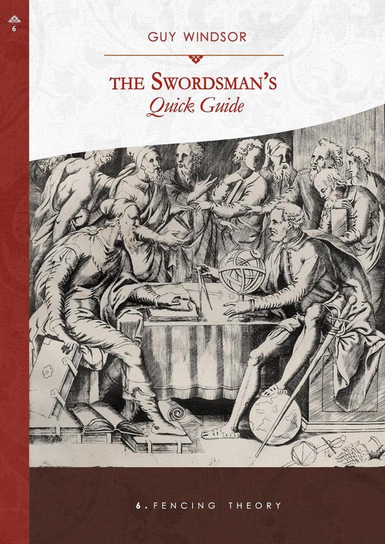 The Swordsman's Quick Guide 6 - Fencing Theory - cover