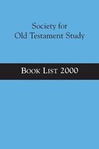 Society for Old Testament Study Book List- Society for Old Testament Study Book List 2000