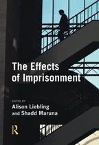 Cambridge Criminal Justice Series-The Effects of Imprisonment