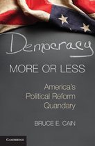 Cambridge Studies in Election Law and Democracy - Democracy More or Less