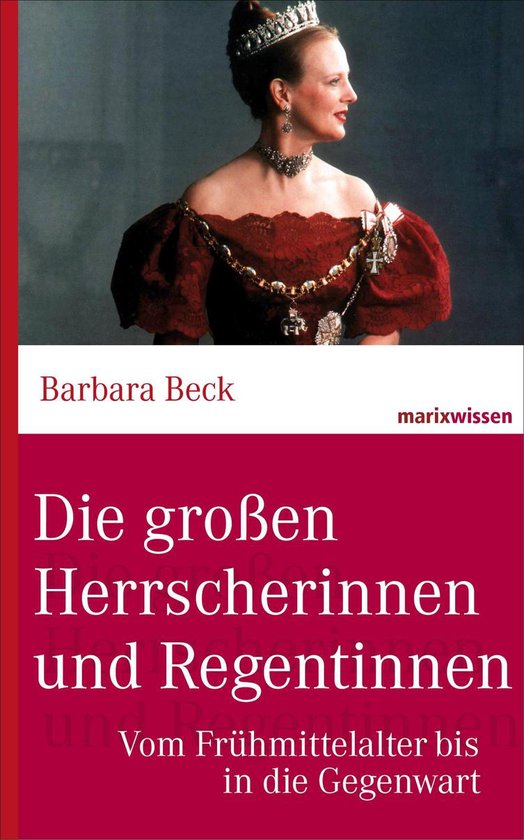 marixwissen - Die großen Herrscherinnen und Regentinnen - cover