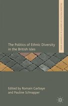 The Politics of Ethnic Diversity in the British Isles