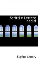 Scritti E Lettere Inediti