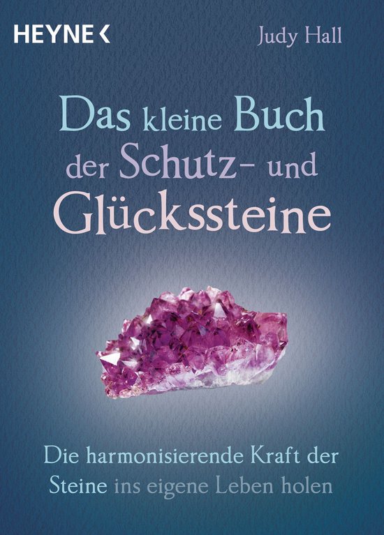 Das kleine Buch 5 Das kleine Buch der Schutz und Glückssteine (ebook), Judy Hall