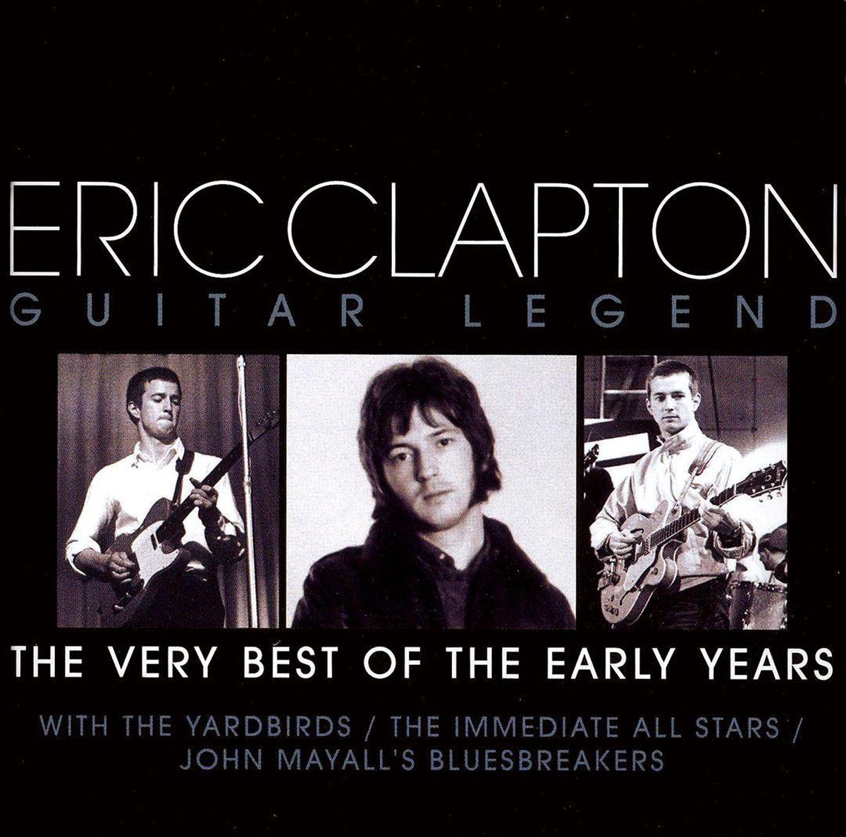 Guitar Legend: The Very Best of the Early Years