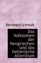 Das Volksleben Der Neugriechen Und Das Hellenische Alterthum