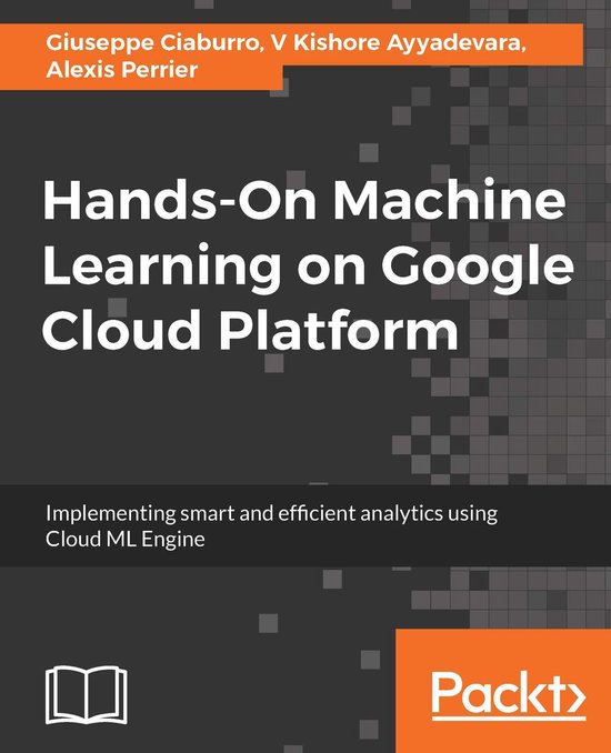 Hands-On Machine Learning on Google Cloud Platform - cover