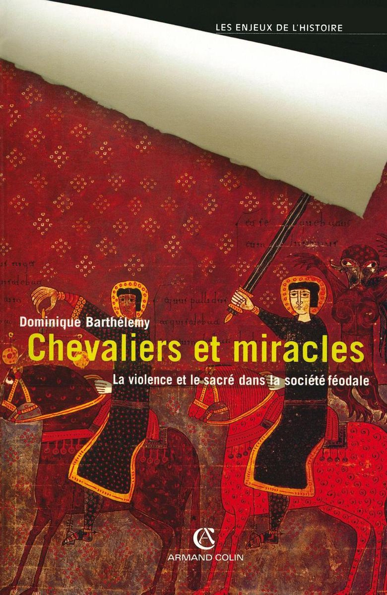 Chevaliers et miracles - Dominique Barthelemy