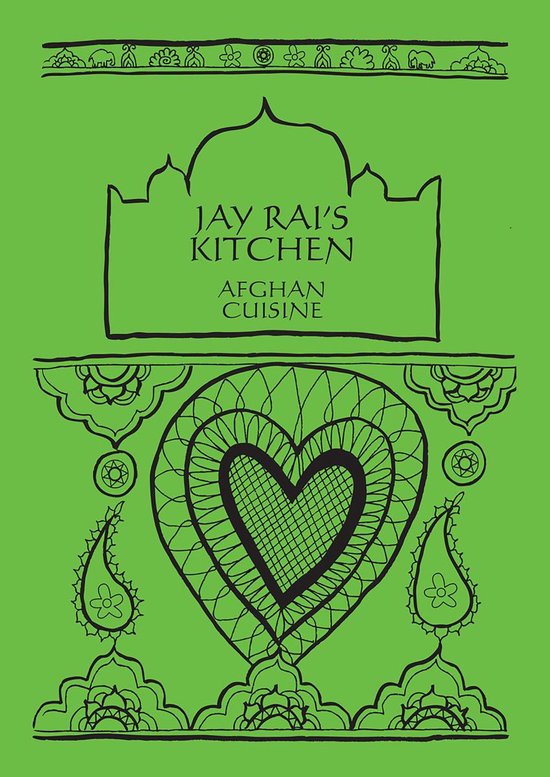 Jay Rai's Kitchen - Indian Cookbooks 1 - Afghan Cuisine - Ja ... - cover