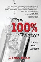 The 100% Factor