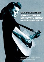 Ola Belle Reed & Southern Mountain Music On the Mason-Dixon Line