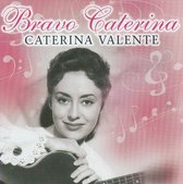 Bravo Caterina