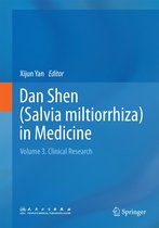 Dan Shen (Salvia miltiorrhiza) in Medicine