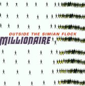 Millionaire - Outside The Simian Flock (CD)