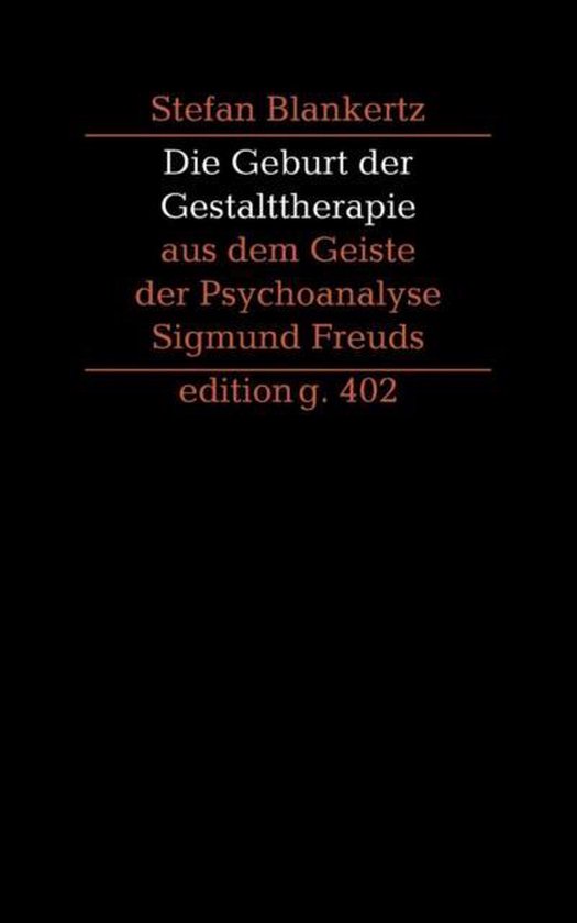 Die Geburt der Gestalttherapie aus dem Geiste der Psychoanal ... - cover