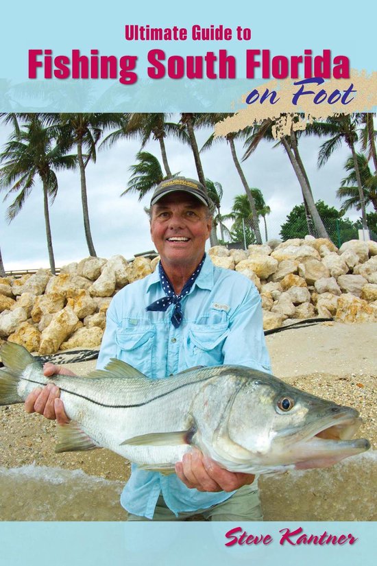 Ultimate Guide to Fishing South Florida on Foot - cover