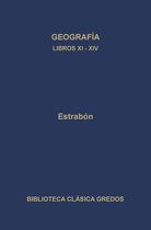 Biblioteca Clásica Gredos 306 - Geografía. Libros XI-XIV