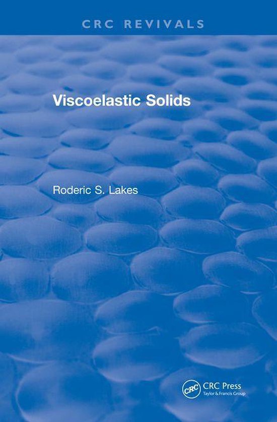 CRC Press Revivals - Viscoelastic Solids (1998) - cover
