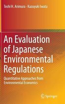 An Evaluation of Japanese Environmental Regulations